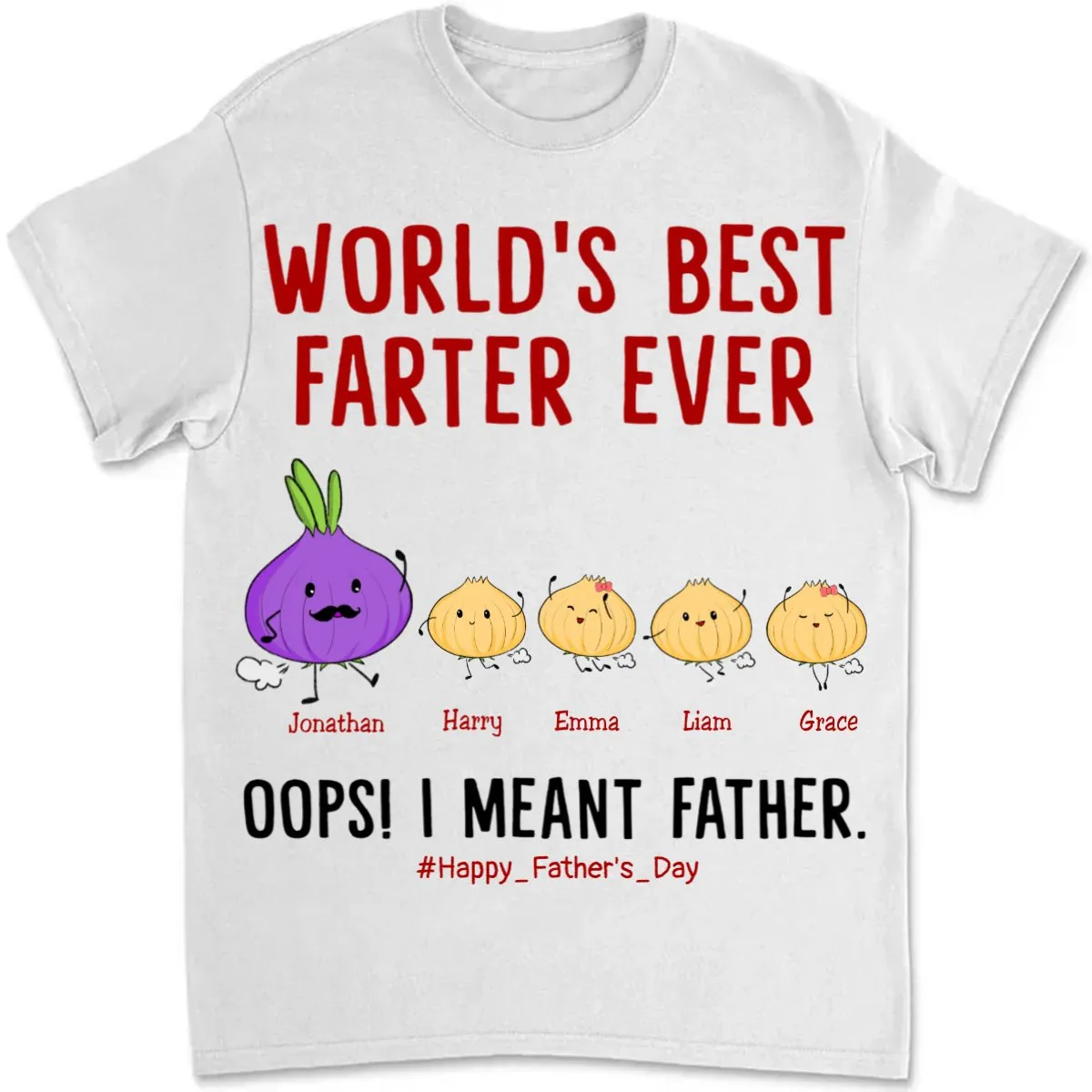 Father's Day - World's Best Farter Ever I Mean Father Funny - Personalized T-Shirt (TB)